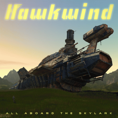 Hawkwind : All Aboard the Skylark